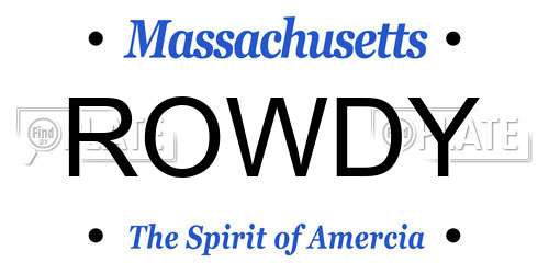 ROWDY Massachusetts License Plate