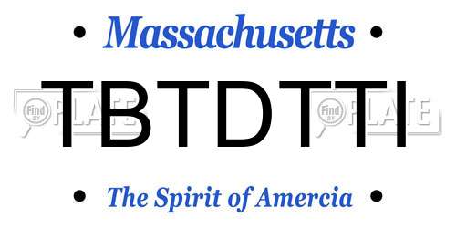 TBTDTTI Massachusetts License Plate