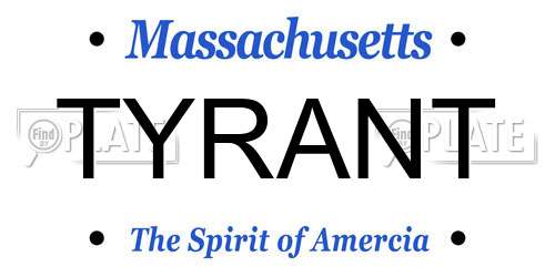 TYRANT Massachusetts License Plate