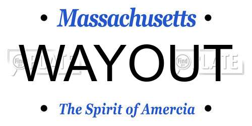 WAYOUT Massachusetts License Plate