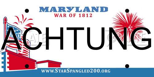 ACHTUNG Maryland License Plate
