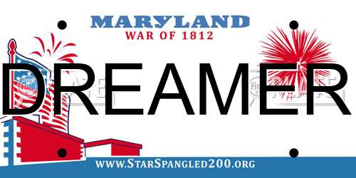 DREAMER Maryland License Plate