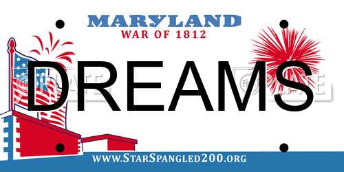 DREAMS Maryland License Plate