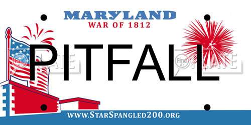 PITFALL Maryland License Plate