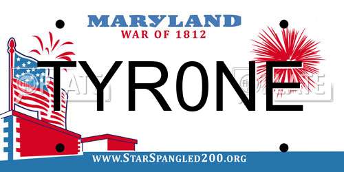 TYR0NE Maryland License Plate