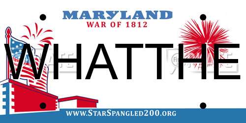 WHATTHE Maryland License Plate