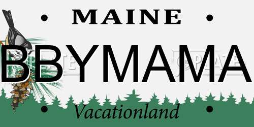 BBYMAMA Maine License Plate