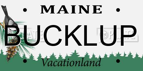 BUCKLUP Maine License Plate