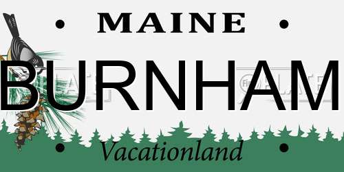 BURNHAM Maine License Plate