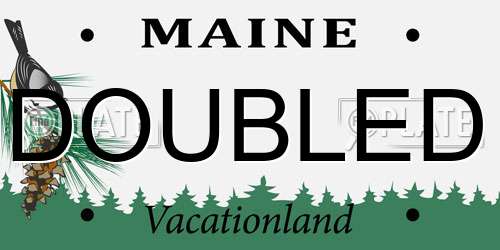 DOUBLED Maine License Plate