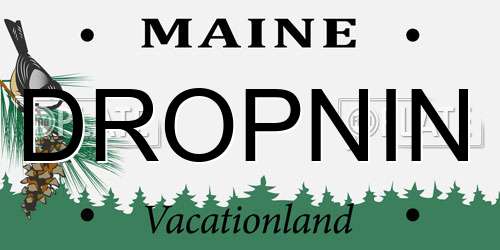 DROPNIN Maine License Plate