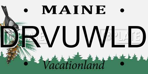 DRVUWLD Maine License Plate