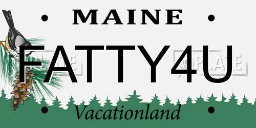 FATTY4U Maine License Plate