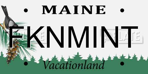 FKNMINT Maine License Plate