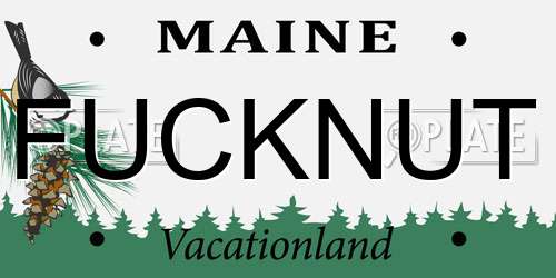 FUCKNUT Maine License Plate