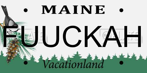 FUUCKAH Maine License Plate