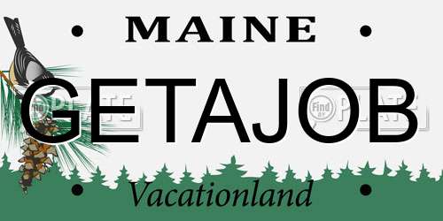 GETAJOB Maine License Plate