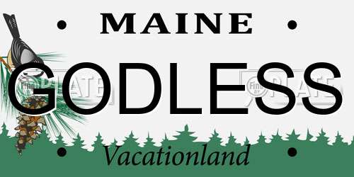 GODLESS Maine License Plate