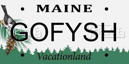 GOFYSH Maine License Plate