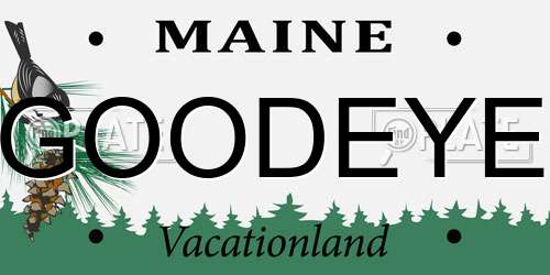 GOODEYE Maine License Plate