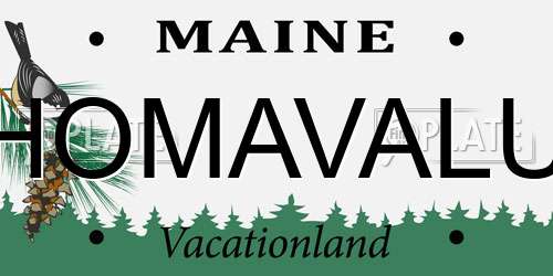 HOMAVALU Maine License Plate