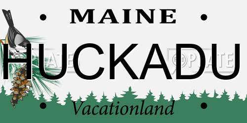 HUCKADU Maine License Plate