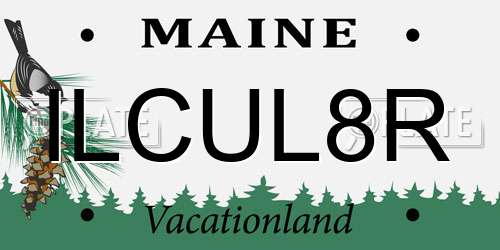 ILCUL8R Maine License Plate