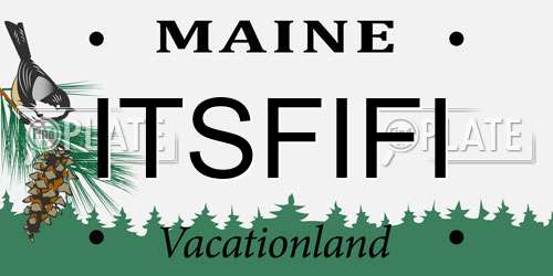 ITSFIFI Maine License Plate