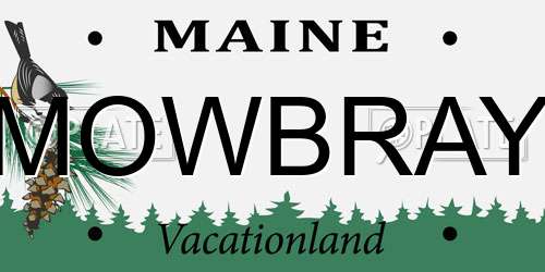 MOWBRAY Maine License Plate