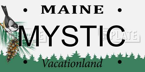 MYSTIC Maine License Plate