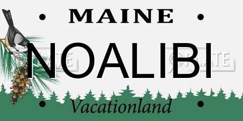NOALIBI Maine License Plate