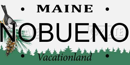 NOBUENO Maine License Plate