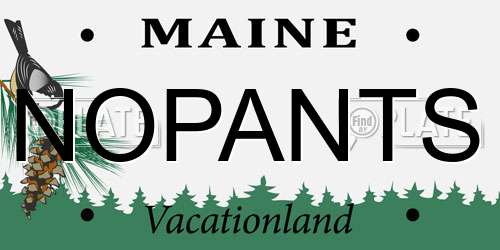 NOPANTS Maine License Plate