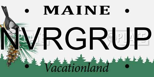 NVRGRUP Maine License Plate