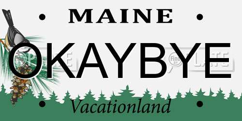 OKAYBYE Maine License Plate