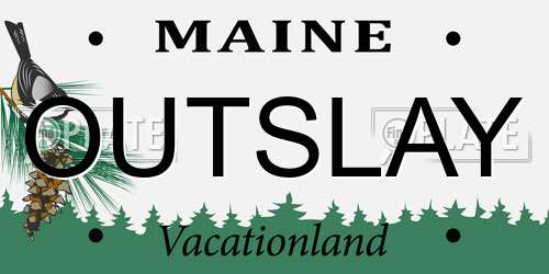 OUTSLAY Maine License Plate