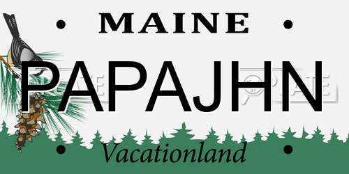 PAPAJHN Maine License Plate