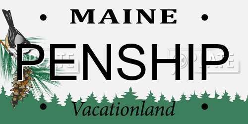 PENSHIP Maine License Plate