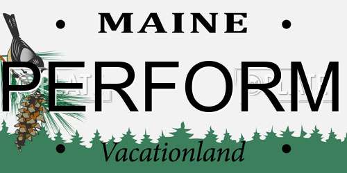 PERFORM Maine License Plate