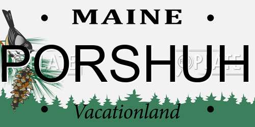 PORSHUH Maine License Plate