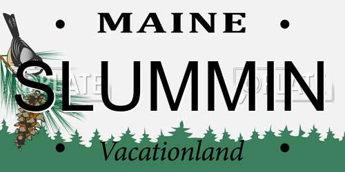 SLUMMIN Maine License Plate