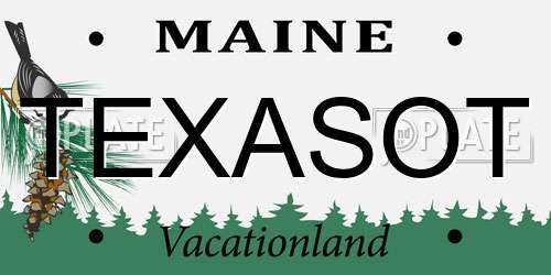 TEXASOT Maine License Plate