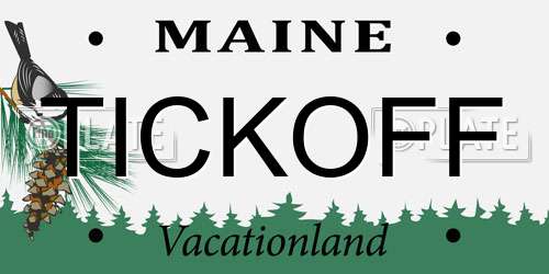 TICKOFF Maine License Plate