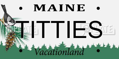TITTIES Maine License Plate