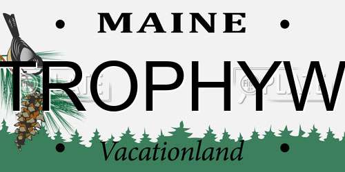 TROPHYW Maine License Plate