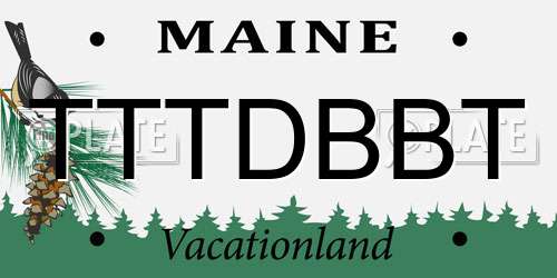 TTTDBBT Maine License Plate
