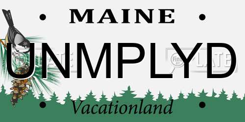 UNMPLYD Maine License Plate