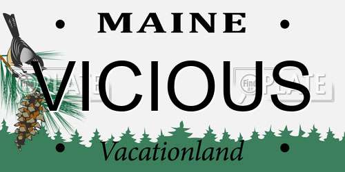 VICIOUS Maine License Plate