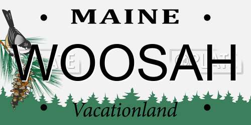 WOOSAH Maine License Plate