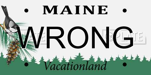 WRONG Maine License Plate